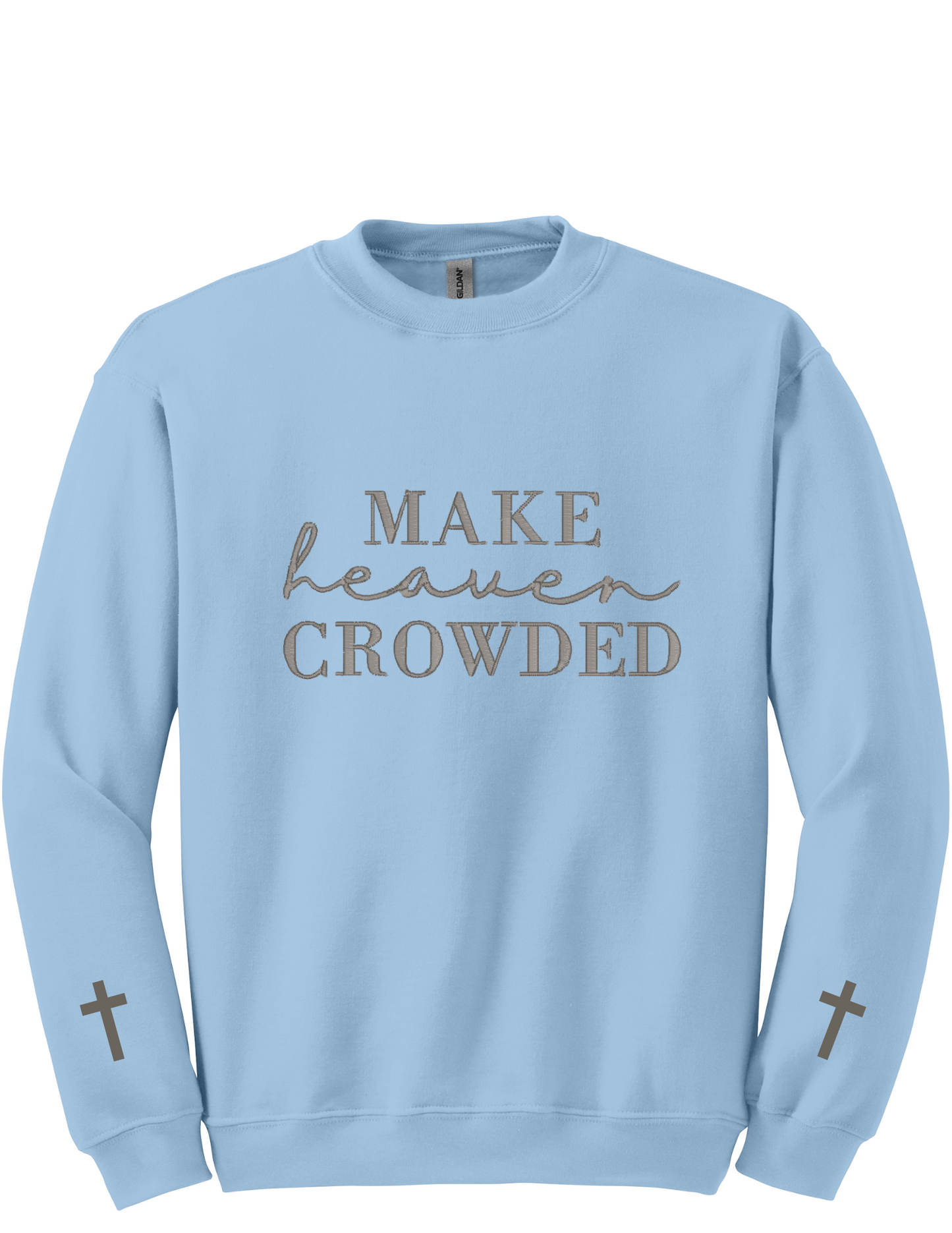 Embroidery Sweatshirt  Make Heaven Crowded